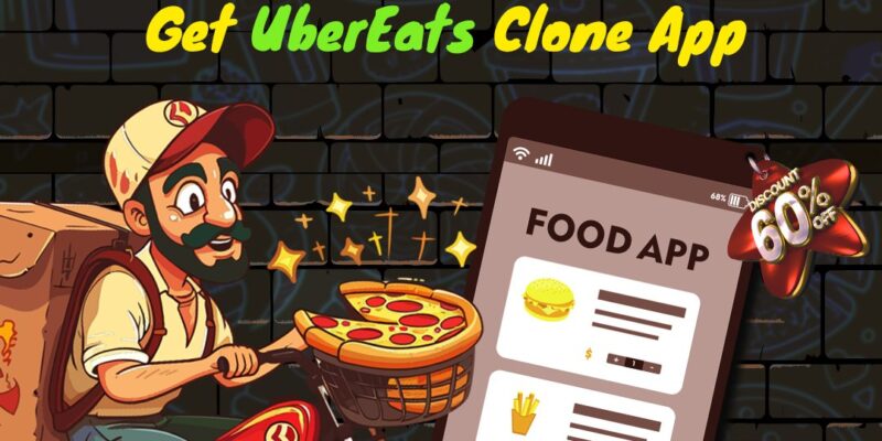 Launch a UberEats Clone App for Your Business